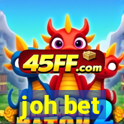 joh bet